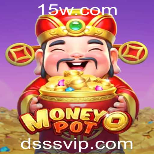 Descubra o Mundo Atraente do Jogo MoneyPot